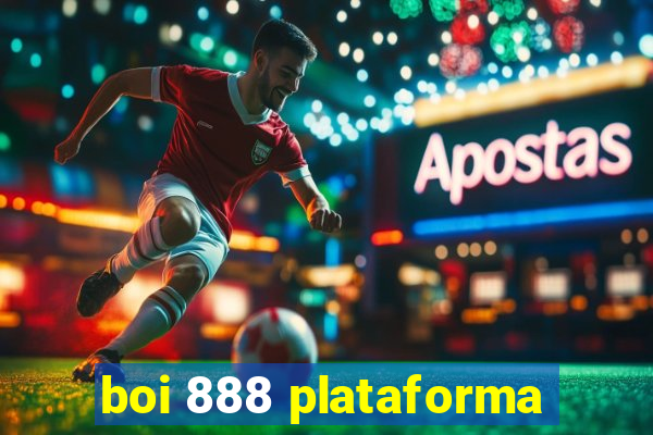 boi 888 plataforma